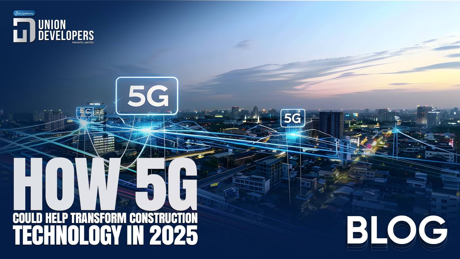 How 5G Is Changing How We Connect in 2025